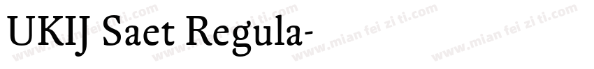 UKIJ Saet Regula字体转换